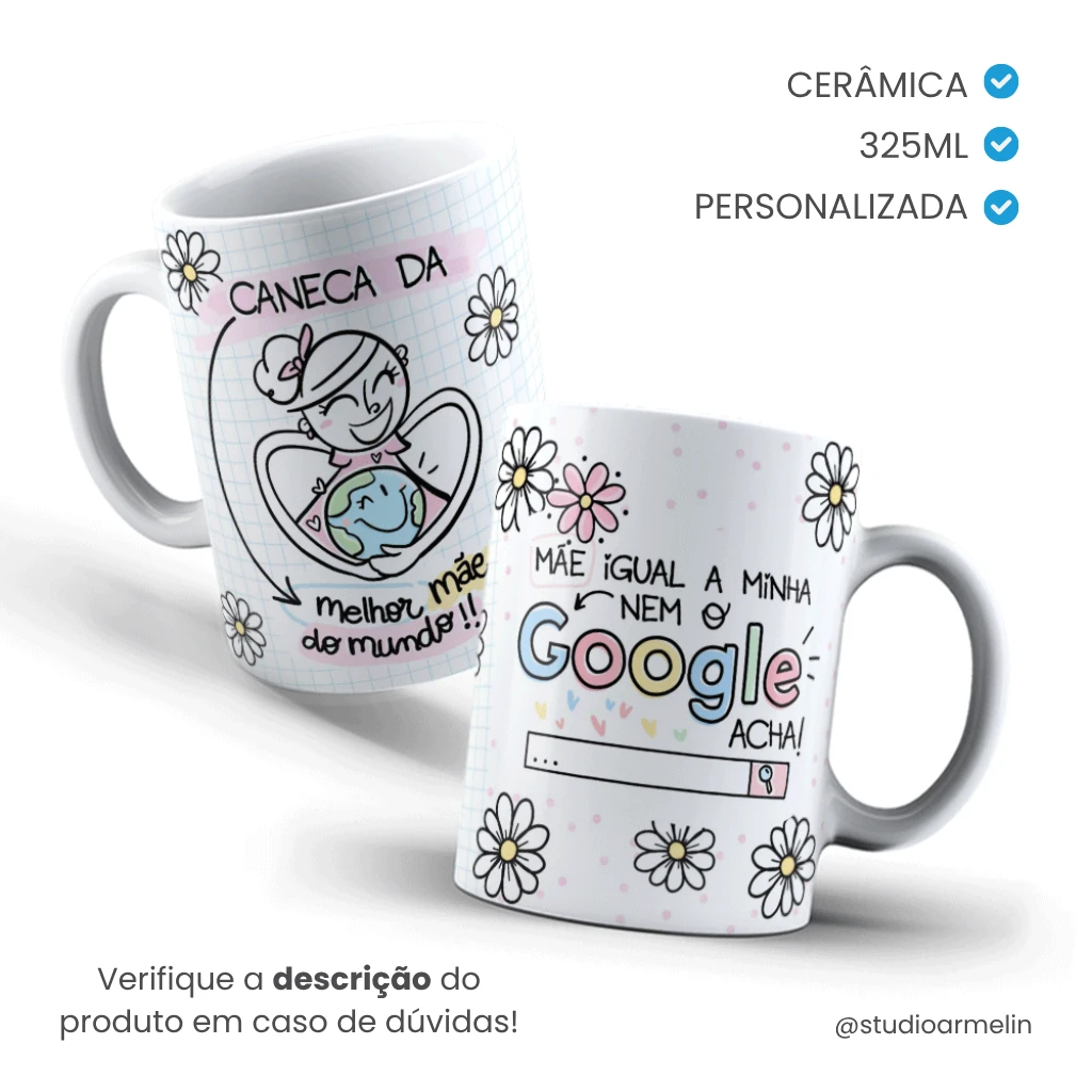 Caneca de Cerâmica Tradicional Dia das Mães - Minha Mãe é Como o Google